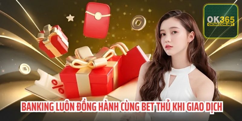 Internet banking luôn đồng hành cùng bet thủ khi giao dịch 