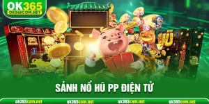 Sảnh nổ hũ PP