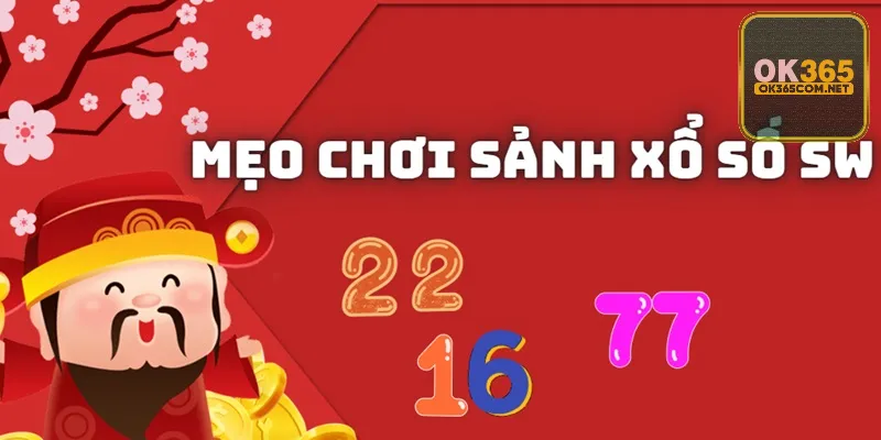 Mẹo cược xổ số dễ thắng tại sảnh game SW