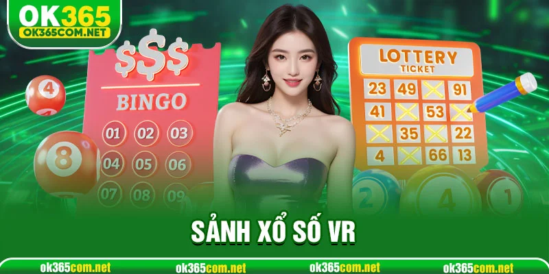 Sảnh xổ số VR