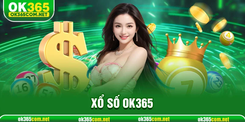 Xổ số OK365